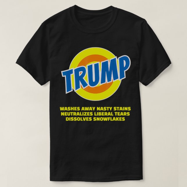 T-shirt Trump S'Éloigne De Nasty Stains Dissolle Feu De Ne (Design devant)