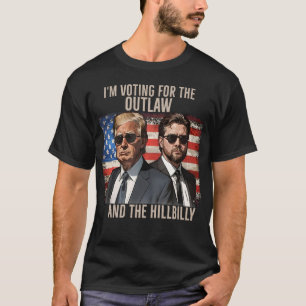 T-shirt Trump Shirt Je vote pour le hors-la-loi Hillbill