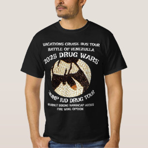 T-shirt TRUMP STérilet CARAÏBES GUERRE DE LA DROGUE TOUR 2