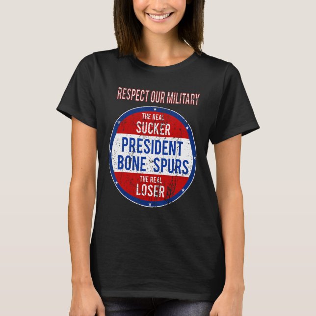 T-shirt Trump Sucker Loser Nous Respectons Notre Armée (Devant)