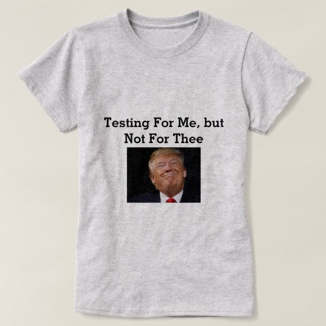 T-shirt Trump Testing (Design devant)
