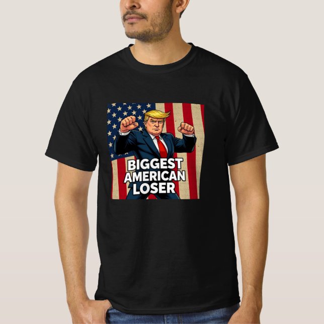 T-shirt Trump The Biggest American Loser (Devant)