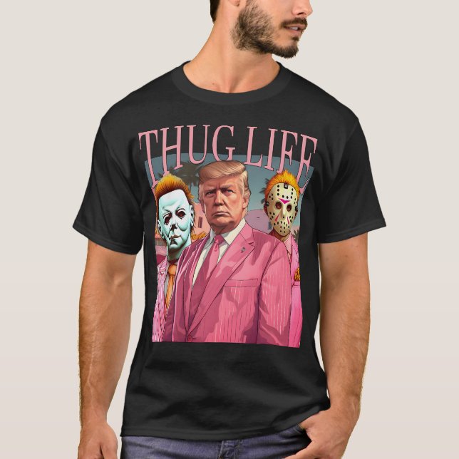 T-shirt Trump Thug Life (Devant)