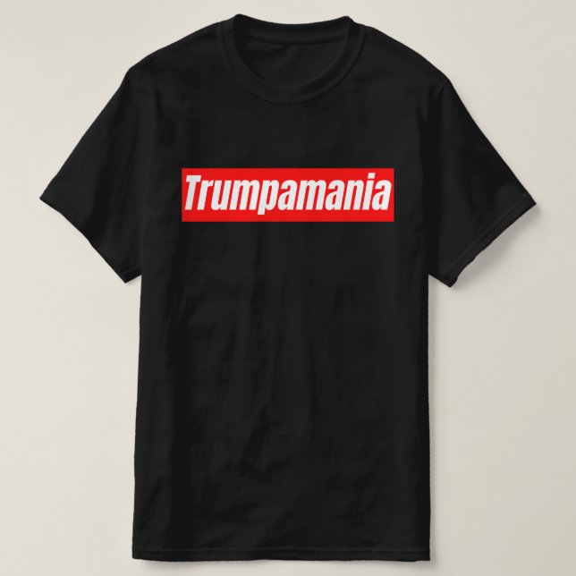 T-shirt Trumpamania Trump Election 2024 (Design devant)
