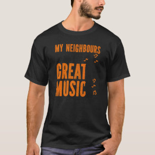 T-shirt Trumpet Player Mes Voisins Écouter Une Grande Musi