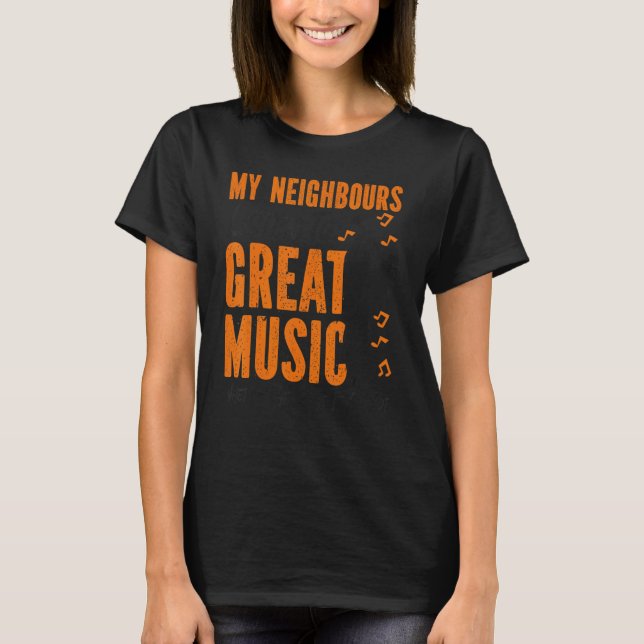T-shirt Trumpet Player Mes Voisins Écouter Une Grande Musi (Devant)