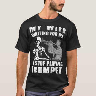 T-shirt Trumpet Serenade & Patience - Ma femme attend