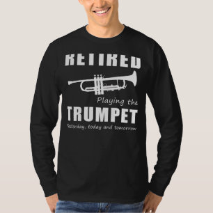 T-shirt Trumpet Tales of Retirement - Retraité Jouer à la