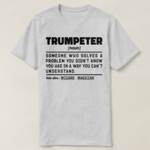 T-shirt Trumpeter Noun Définition Joueur de trompette Anni