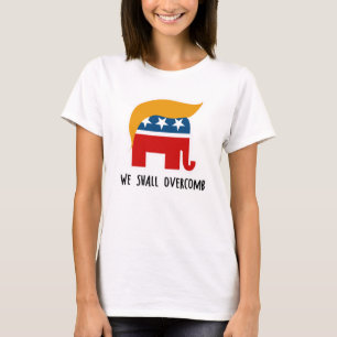 T-shirt Trumplican - Nous Devrons Surmonter