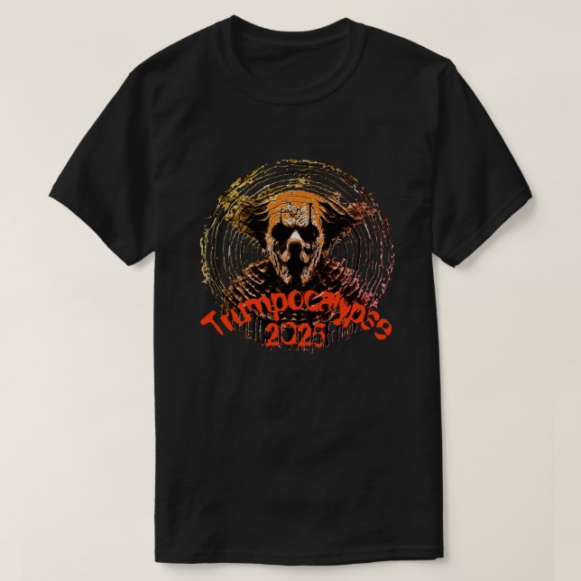 T-shirt Trumpocalypse 2025 (Design devant)