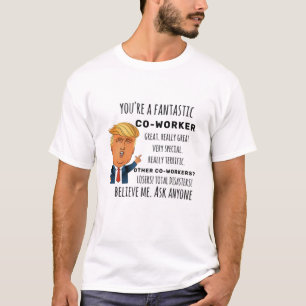 T-shirt Trumps Co-worker drôle cadeau d'anniversaire