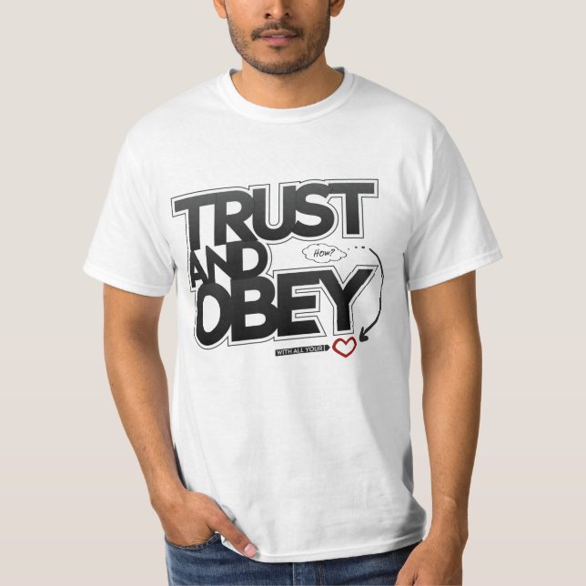 T-shirt Trust and Obey - Proverbes 3:5-6 Christian Shirt (Devant)