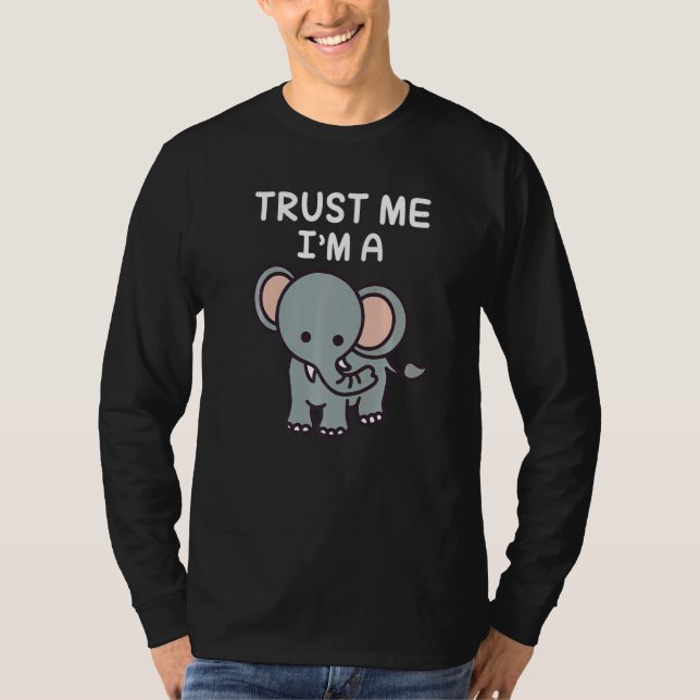T-shirt Trust Me I`m A Elephant I Little Elephant I Kids E (Devant)