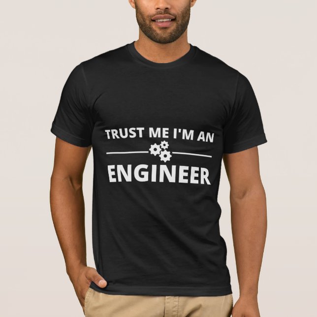 T-shirt Trust me, I'm an Engineer (Devant)