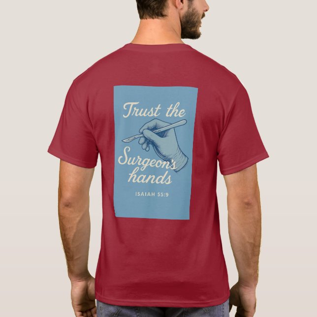 T-shirt "Trust the Surgeon's hands" (Dos)
