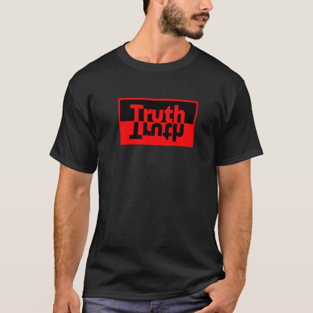T-shirt Truth Be Real be straight up keep it real fact hon (Devant)