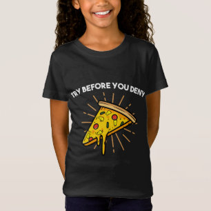 T-Shirt Try Before You Deny Strange Pineapple Pizza Lover