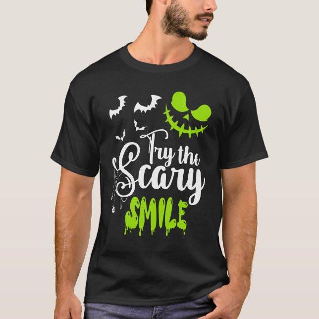 T-shirt Try The Scary Smile Pumpkin Jack O Lantern Face (Devant)