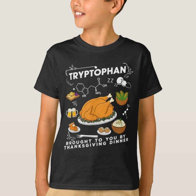 T-shirt Tryptophan Brought To You By Thanksgiving Dinner  (Devant)