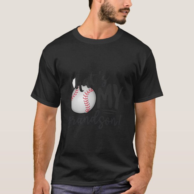 T-shirt T'S My Grandson Out There Baseball (Devant)