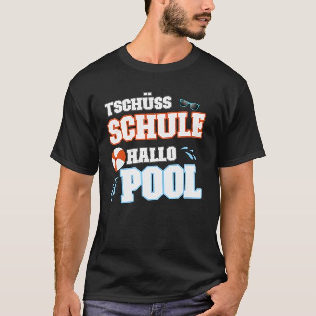 T-shirt Tschüss School Hello Pool Piscine (Devant)