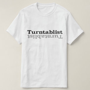 T-shirt ʇsılqɐʇuɹn⊥ de Turntablist