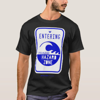 T-shirt Tsunami hazard zone road sign funny beach and shor