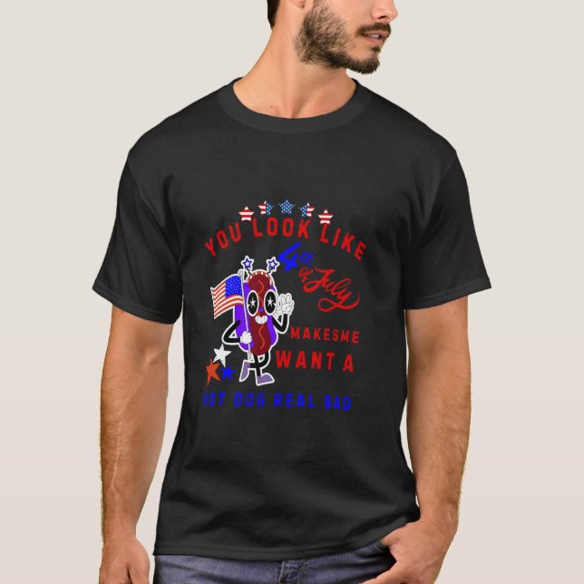 T-shirt Tu As L'Air 4 juillet Me Fait Vouloir Un Chien Cha (Devant)