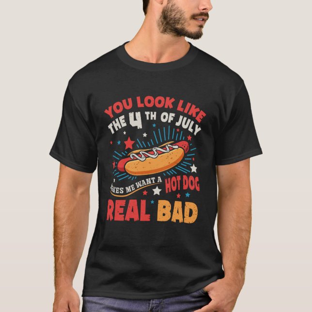 T-shirt Tu As L'Air 4 juillet Me Fait Vouloir Un Hotdog (Devant)