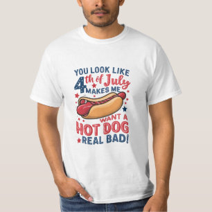 T-shirt Tu as l'air du 4 juillet, ça me donne envie d'un h