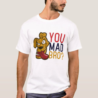 T-shirt Tu As Mad Bro Funny Chien Caricature Visage