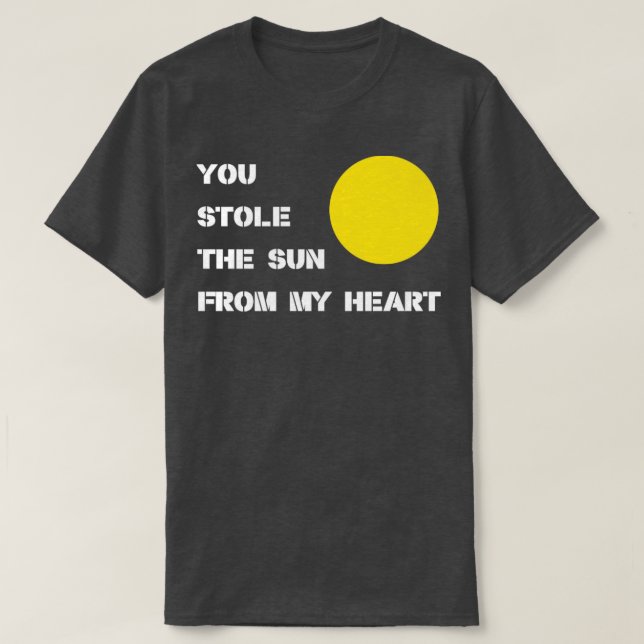 T-shirt Tu As Volé Le Soleil Blanc (Design devant)