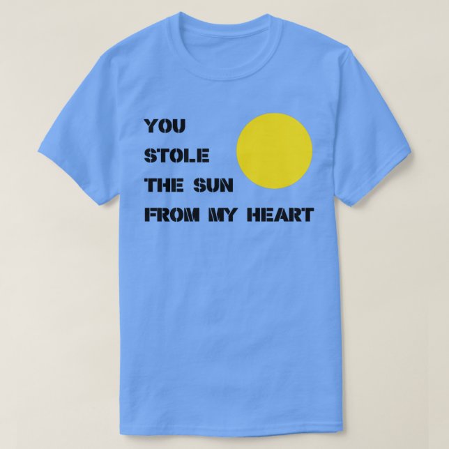 T-shirt Tu As Volé Le Soleil Noir (Design devant)