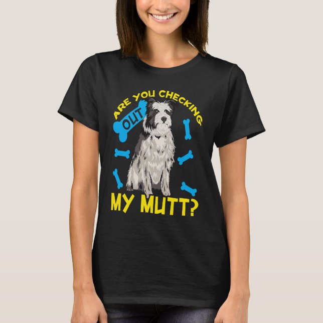 T-shirt Tu Cherches Mon Mutt (Devant)