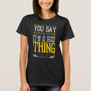 T-shirt Tu dis sorcière comme c'est une mauvaise chose Hal