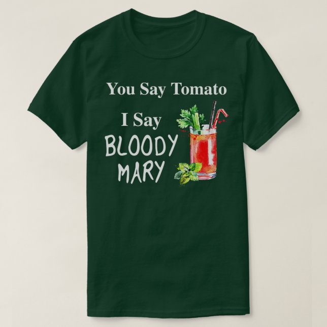 T-shirt Tu dis tomate Je dis par Mary Funny Brunch (Design devant)
