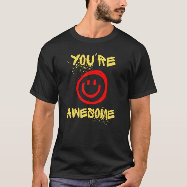 T-shirt Tu es formidable (Devant)
