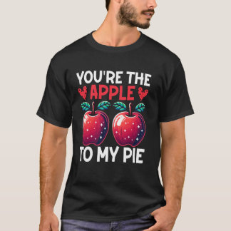 T-shirt Tu es la pomme à ma tarte aux pommes