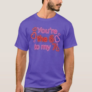 T-shirt Tu es le 6 à mon 7 Drôle de Saint-Valentin 67 Meme