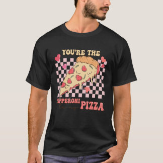 T-shirt Tu es le pepperoni de mon amour de pizza pour la S