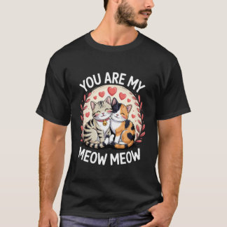 T-shirt Tu es mon couple de chat mignon Meow Meow d'amour