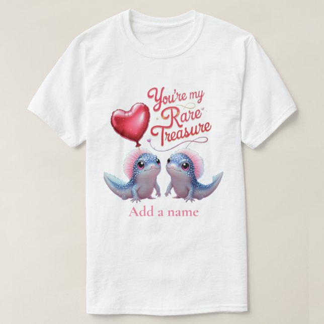T-shirt tu es mon trésor rare (Design devant)