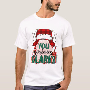 T-shirt Tu es sérieux Clark