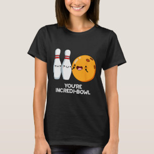 T-shirt Tu es un jeu de quilles amusant dans un bol de gla