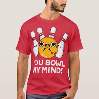 T-shirt Tu Es Un Pun De Bowling Drôle