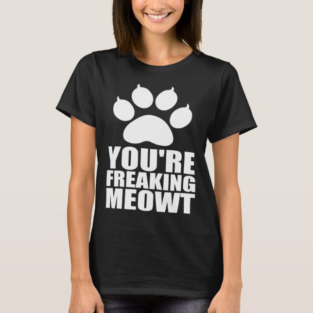T-shirt Tu fais peur à meowt (Devant)