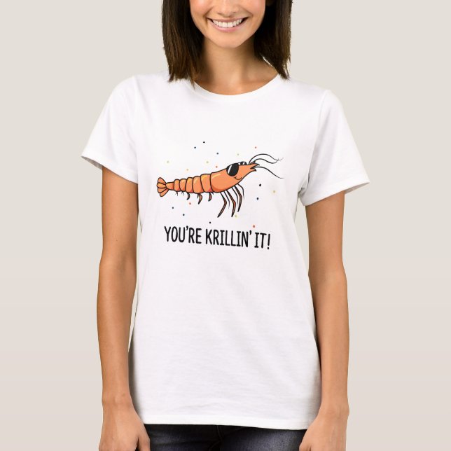 T-shirt Tu fais rire Krillin Pun de krill drôle (Devant)