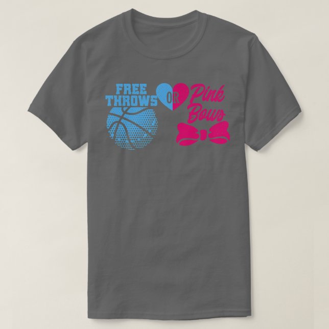 T-shirt Tu Free Throws ou Pink Bows Costume de révélation  (Design devant)