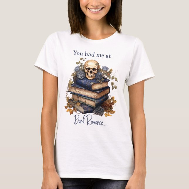 T-shirt Tu m'as eu à Dark Romance (Devant)